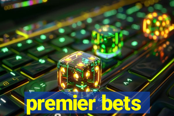 premier bets